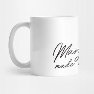 Margaritas made me do it Mug